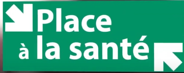 Place à ta santé